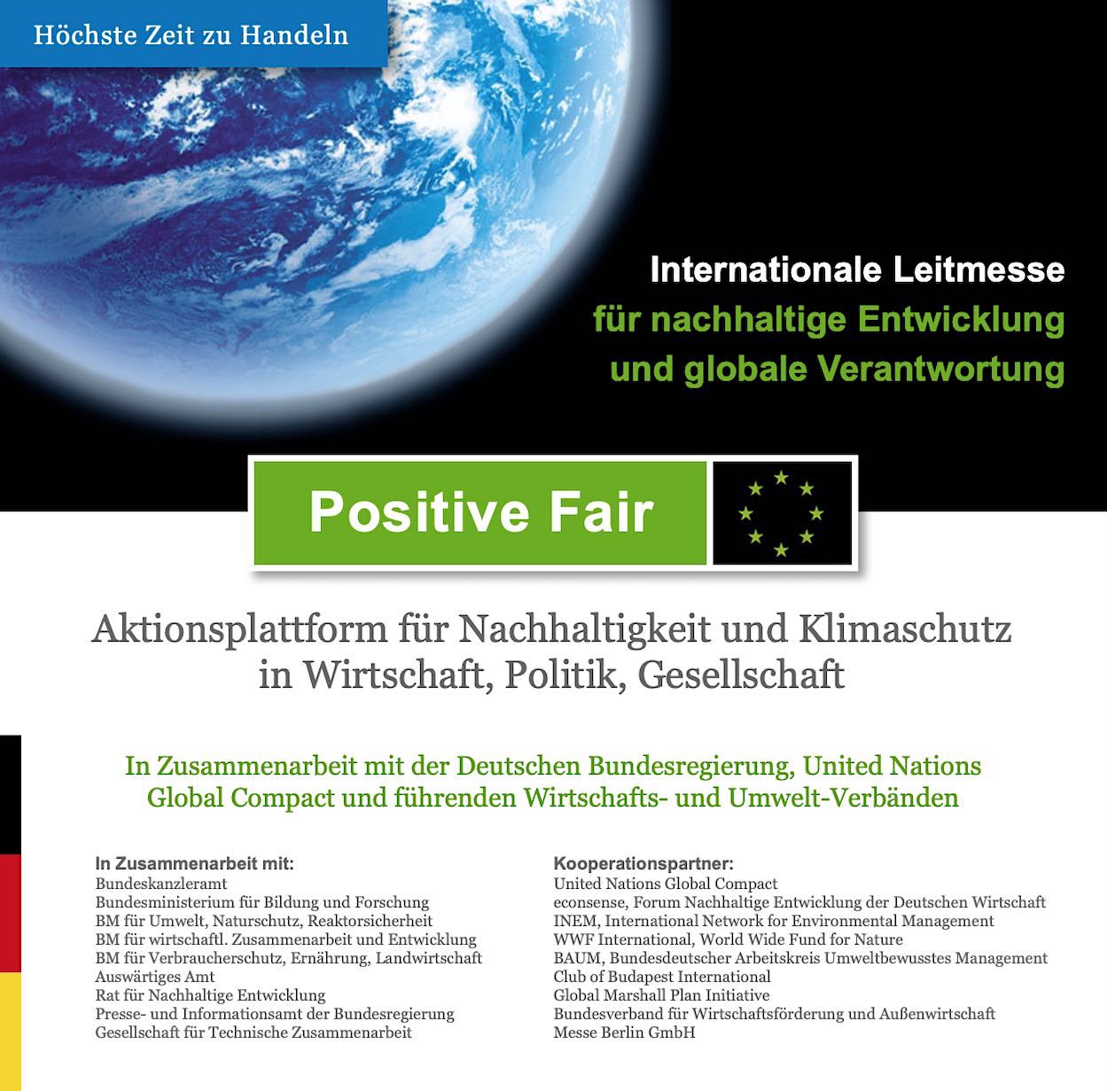 Positive Fair - Messe für Nachhaltige Entwicklung und Klimaschutz. Aktionsplattform für Wirtschaft, Politik, Gesellschaft, Wissenschaft
